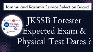 JKSSB Forester Expected Exam Dates amp Physical Efficiency Test Dates jkssb [upl. by Alansen]