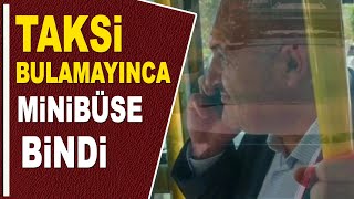 TAKSİ BULAMAYINCA MİNİBÜSE BİNDİ [upl. by Ewan]