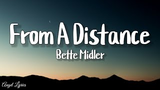 From a Distance Bette Midler Lyrics [upl. by Nida]