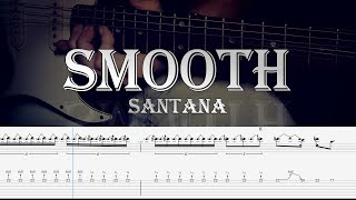 Smooth  Santana  Full TAB  Guitar Cover  Lesson  Tutorial  Guitarra  Sheet [upl. by Attevroc]