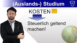 Auslands Studium steuerlich geltend machen [upl. by Maxentia458]