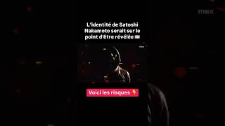 L’identité de Satoshi Nakamoto serait sur le point d’être révélée 👀 [upl. by Janela]