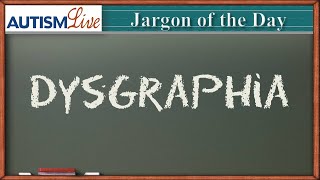 Autism Jargon Dysgraphia [upl. by Shelley]