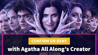 Agatha All Alongs Creator Jac Schaeffer Plays Confirm or Deny Fandom Theories from Episode 7 [upl. by Ainafets]