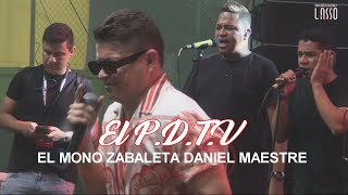 El Mono Zabaleta  El P D T V En Vivo Daniel Maestre  Aracataca  Magdalena  2024 [upl. by Kippy]