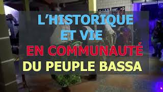 HISTOIRE DU PEUPLE BASSA REVISITEE [upl. by Ikim]