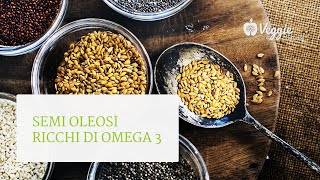 Semi oleosi ricchi di omega 3 come inserirli nella nostra alimentazione  Genuino Gluten Free [upl. by Avis]