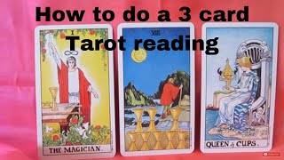 How to do a 3 card Tarot Reading  Mini Lesson [upl. by Ara]