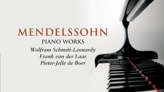 Mendelssohn Piano Works [upl. by Noli]