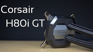 Corsair H80i GT  Déballage et présentation [upl. by Teahan]