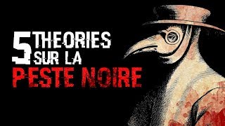 5 THÉORIES SUR LA PESTE NOIRE 74 [upl. by Margaret]