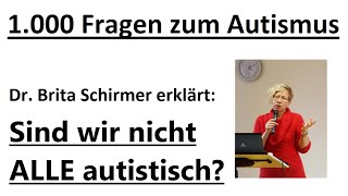 Sind wir nicht ALLE autistisch [upl. by Duax]