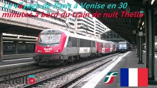 Le voyage de Paris à Venise en 30 minutes a bord du train de nuit Thello [upl. by Naneek]