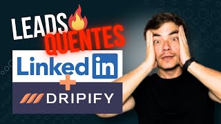 COMO CRIAR UMA MÁQUINA DE PROSPECÇÃO NO LINKEDIN  SALES NAVIGATOR  DRIPIFY [upl. by Wilsey]