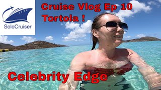 Celebrity Edge Cruise Vlog Long Bay Beach Tortola Solo Cruiser Ep 10 [upl. by Nakasuji885]