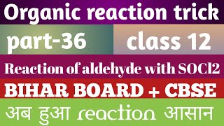 Reaction of aldehyde with thionyl chloride SOCl2part36 [upl. by Magdala]