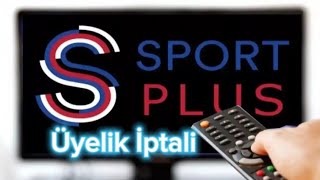 S Sport Plus Üyelik İptali  S Sport Plus İptal Etme [upl. by Nnylg]