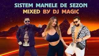 Sistem Manele De Sezon ❌ Tzanca Salam Cbx Ali Sultanul ❌ Dj Magic Live Mix [upl. by Anegal]