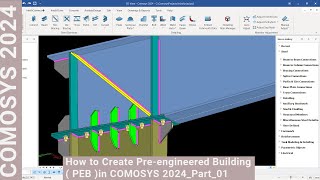 How to Create Preengineered Building  PEB in COMOSYS 2024Part01 [upl. by Jariah]