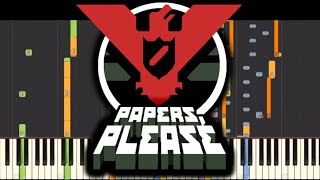 IMPOSSIBLE REMIX  Papers Please Theme Song  Piano Cover [upl. by Ailhat]