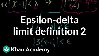 Epsilondelta limit definition 2  Limits  Differential Calculus  Khan Academy [upl. by Aicilf653]