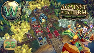 Against the Storm  Update 14  Sticking with the Coastal Grove  Lets Play  Episode 25 [upl. by Crifasi762]