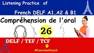 DELF Exam  Comprehension de loral  Listening practice  Exercice découte  frenchwithanil  26 [upl. by Dixie]