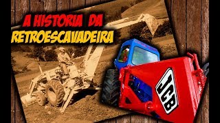 A História da Retroescavadeira  Documentário  Português  DieselChannel [upl. by Lerej856]