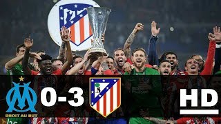 Marseille vs Atletico Madrid 03 All Goals amp Highlights 17 Mei 2018 [upl. by Atinaujnas74]