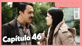 Huérfanas  Capítulo Exclusivo 46 [upl. by Andrei]