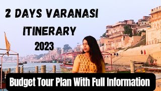 Varanasi 2 Days Itinerary  Varanasi Tour Plan  Varanasi Travel Guide  Varanasi Tourist Places [upl. by Onurb134]