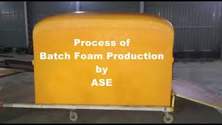 Process of Making Flexible PU Foam by Batch Foam Machine  AS Enterprises [upl. by Tucky676]