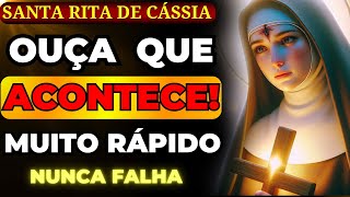 🙏SANTA RITA DE CASSIA 🙌QUEM OUVE ESSA ORAÇÃO VÊ O PEDIDO ACONTECER RÁPIDO🙌 [upl. by Surat887]