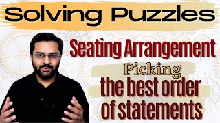 Logical Reasoning  18 Seating Arrangement  How to pick the best order of statements [upl. by Karlow]