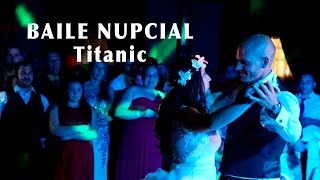 Baile de novios  TITANIC  quotMy heart will go onquot Celine Dion [upl. by Kauslick]