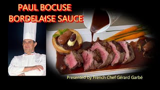 PAUL BOCUSE BORDELAISE SAUCE AND GRILLED FILET MIGNON [upl. by Swec]