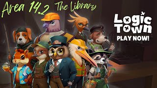 Logic Town  Area 14 Part 2  The Library [upl. by Lannie]