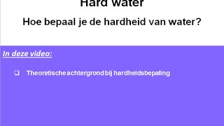 4H  Hard water 22  Hoe bepaal je de hardheid van water [upl. by Ymma]