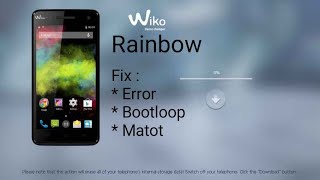 FLASHING WIKO RAINBOW 100 TESTED [upl. by Dnalra]