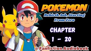 Pokemon Rebirth Ash Starting From Zero Chapter 1  20 [upl. by Hadlee]