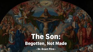 The Son Begotten Not Made [upl. by Korfonta938]