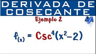 Derivada de la Cosecante  Ejemplo 2 [upl. by Nil]