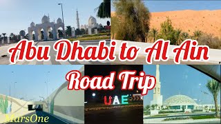 Travel Vlog  Abu Dhabi to Al Ain Road Trip  UAE  Tourist Attraction  MarsOne [upl. by Ymmot]