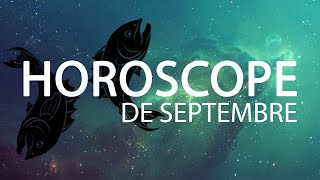 Horoscope ♓ POISSON  septembre 2021 [upl. by Ehcadroj135]