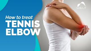 How to Treat Tennis Elbow Relief for Lateral Epicondylitis  MELT Method [upl. by Reyaht847]