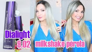 tonalizante Milk Shake perola 902 Dialight \Richesse Loreal Minha experiência por Bia Munstein [upl. by Ydwor]