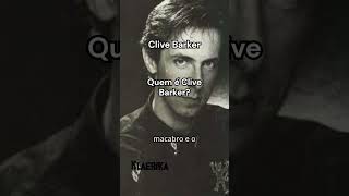 Clive Barker escritor livro audiolivro [upl. by Ahsenar]