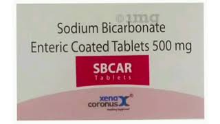 SBCAR Tablets Sodium Bicarbonate Enteric Coated Tablets 500 mg [upl. by Riancho307]