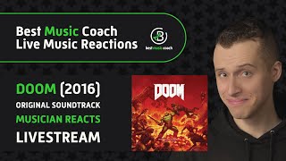 DOOM 2016 OST Reaction LIVE  Guitar Coach Reacts to Doom 2016 Video Game Original Sound Track [upl. by Ahsem]