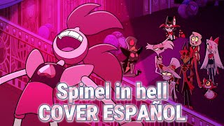 Spinel in Hell  Cover Español Hazbin Hotel X Steven Universe [upl. by Eglantine429]